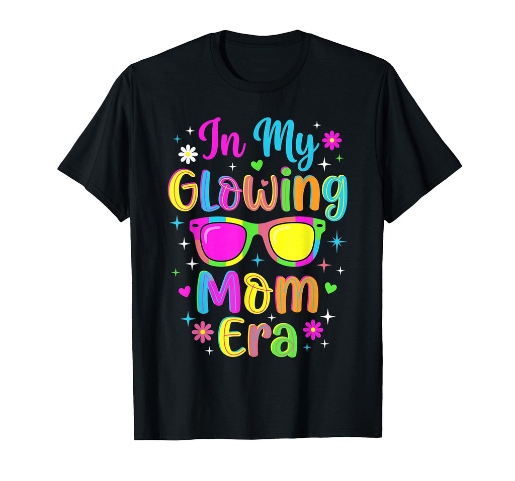 My Glowing Mom Era Groovy Colorful T-Shirt - Minimalist Print Men Women - T-Shirt, Sweatshirt, Hoodie