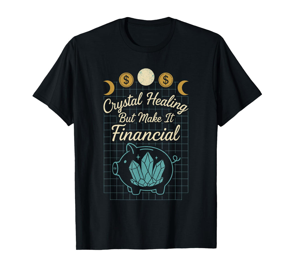 Crystal Healing Anti Capitalism T-Shirt - Minimalist Print Unisex - T-Shirt, Sweatshirt, Hoodie