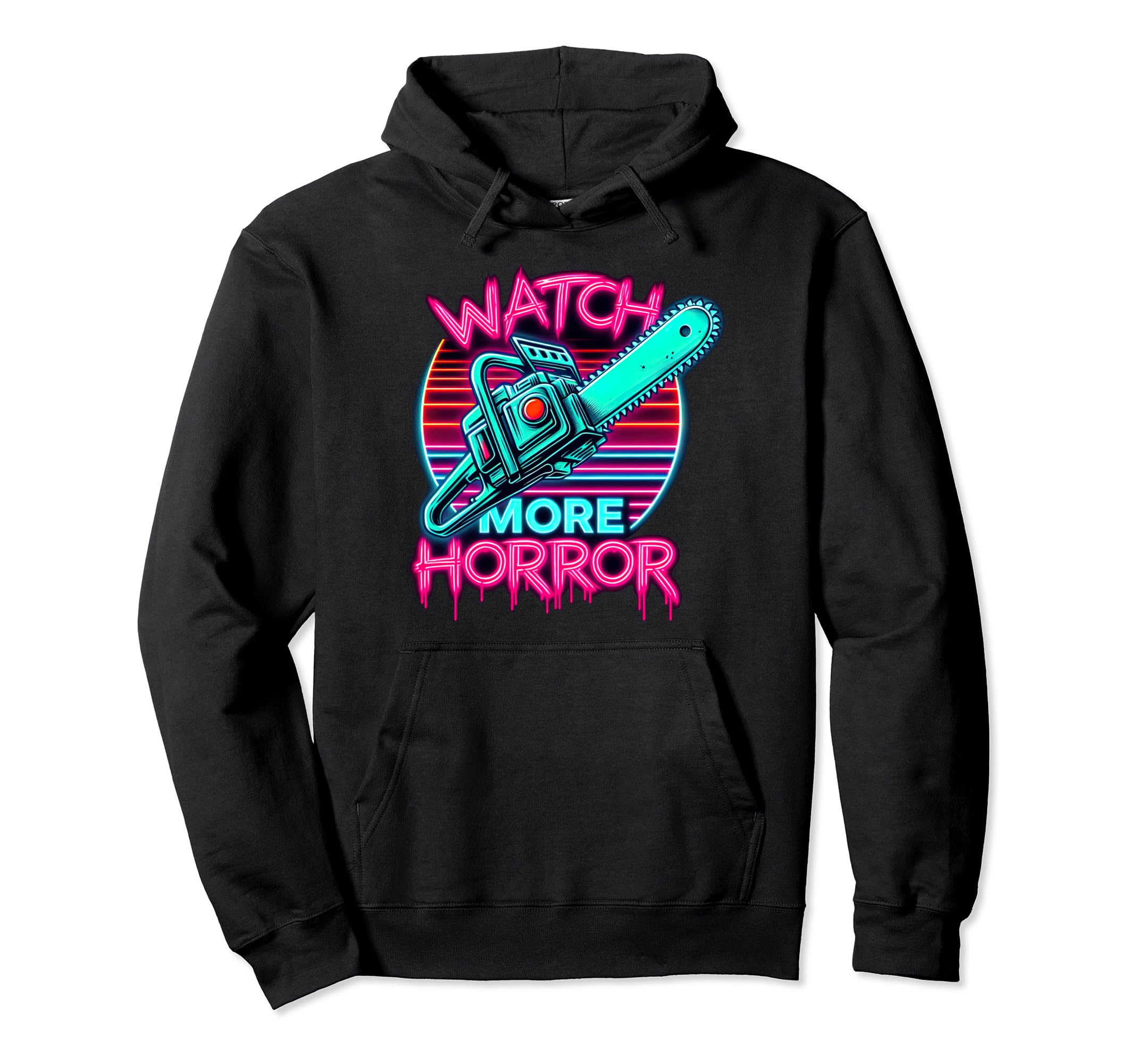 Watch More Horror Chainsaw 80S Horror Hoodie - Streetwear Style Unisex - T-Shirt, Sweatshirt, Hoodie
