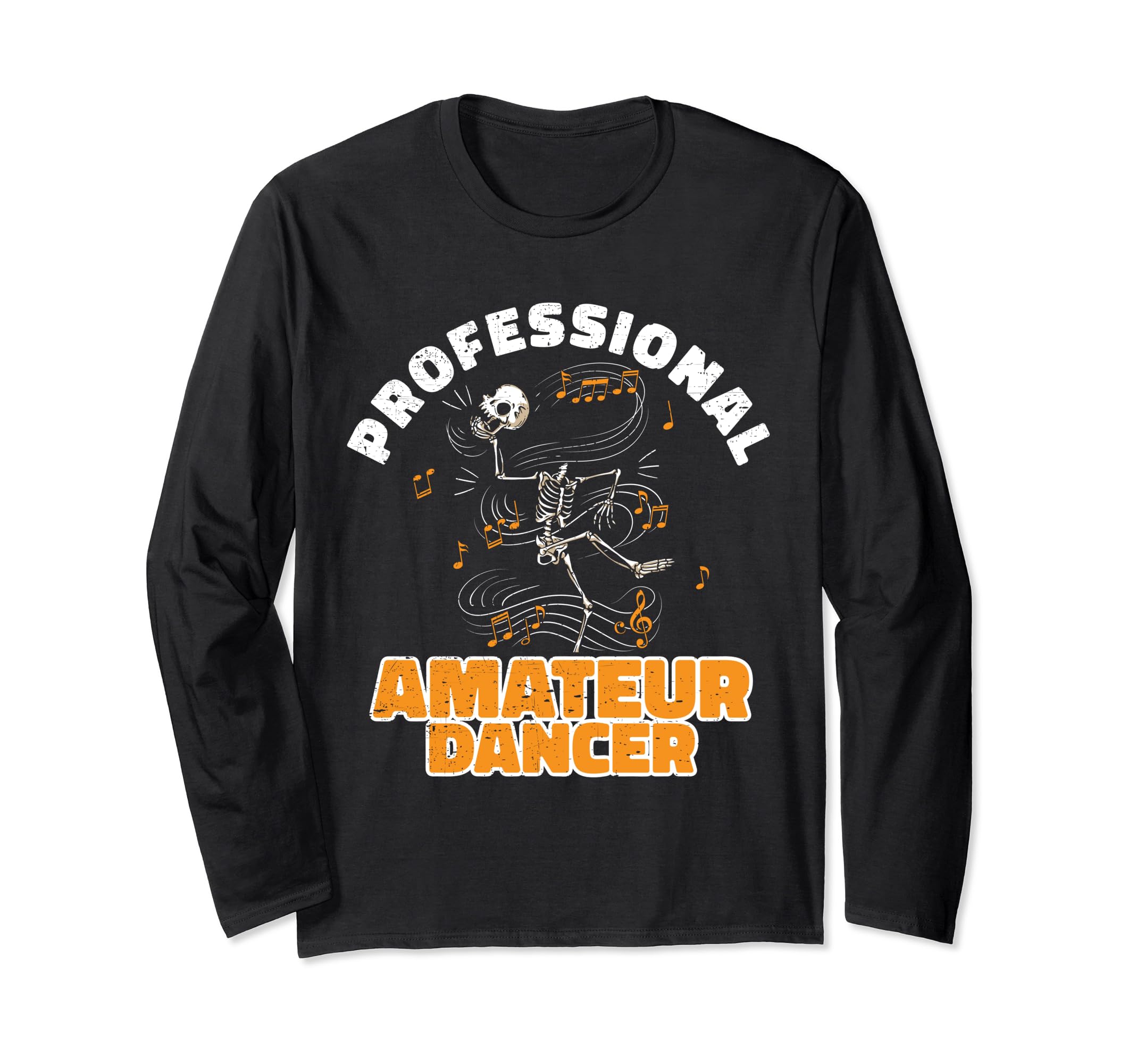 Professional Overthinker Amateur Dancer T-Shirt - Graphic Print for Adults - T-Shirt, Sweatshirt, Hoodie