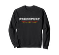 Frankfurt Germany 70S 80S Type Sweatshirt - Custom Art Print Men Women - T-Shirt, Sweatshirt, Hoodie