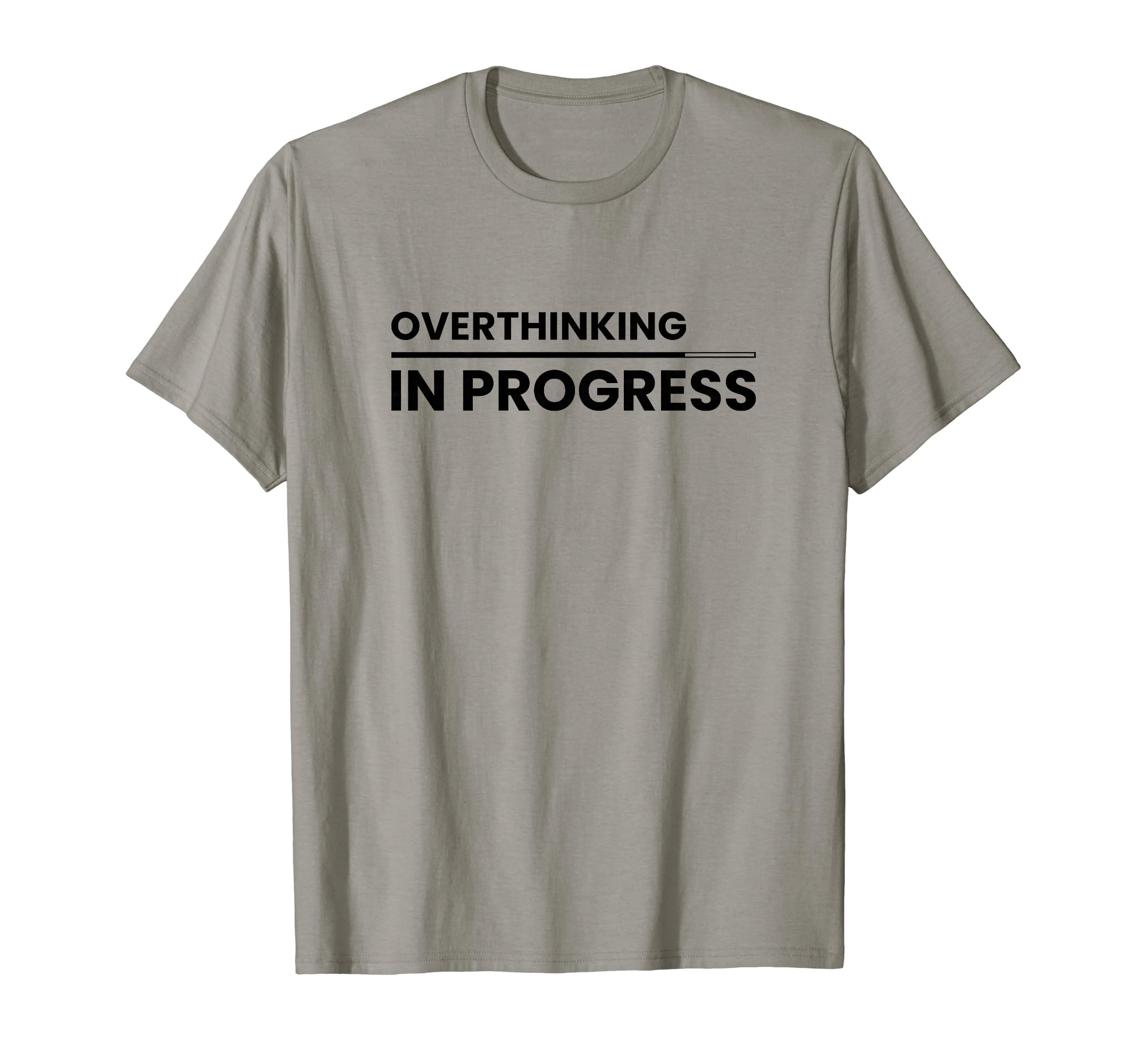 Overthinking Progress Introvert Overthinker T-Shirt - Unique Graphic Unisex - T-Shirt, Sweatshirt, Hoodie