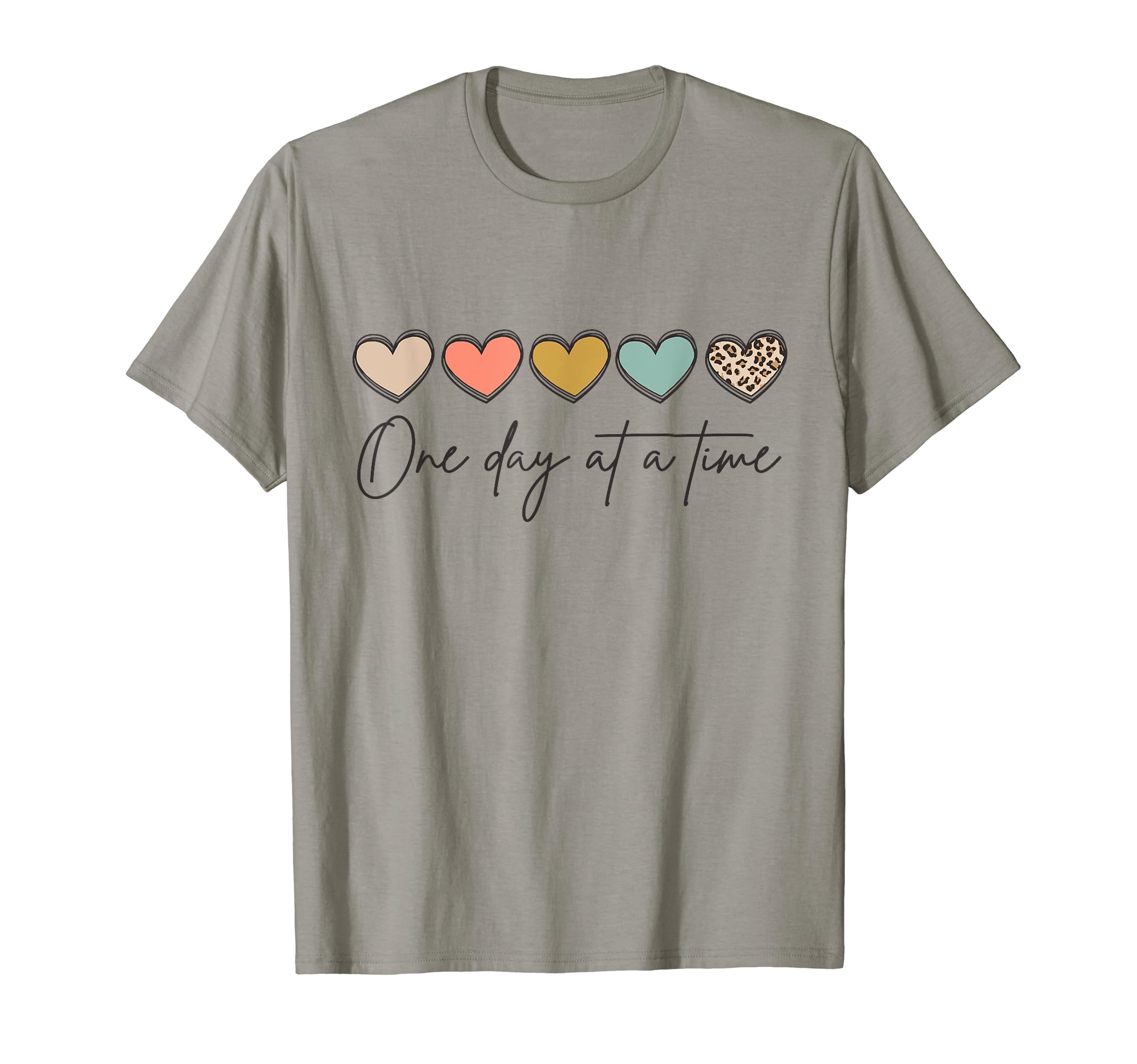 One Day Time Colorful Hearts Mental T-Shirt - Fun Novelty Design Men Women - T-Shirt, Sweatshirt, Hoodie