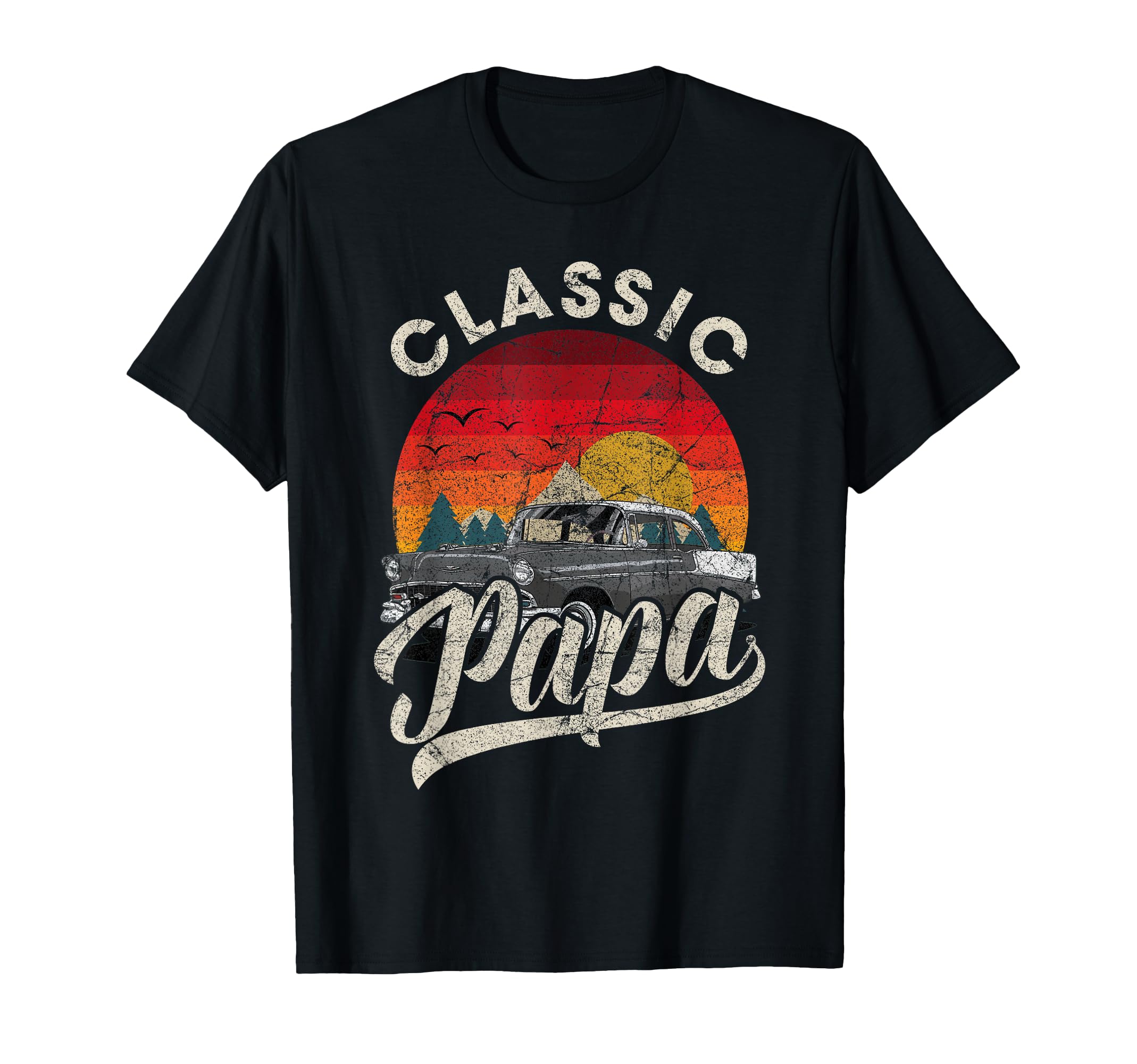 Papa Funny Car Lover Dad Papa T-Shirt - Fun Novelty Design for Adults - T-Shirt, Sweatshirt, Hoodie