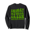 Green Ribbon Mental Health Sweatshirt - Aesthetic Graphic Men Women - T-Shirt, Sweatshirt, Hoodie