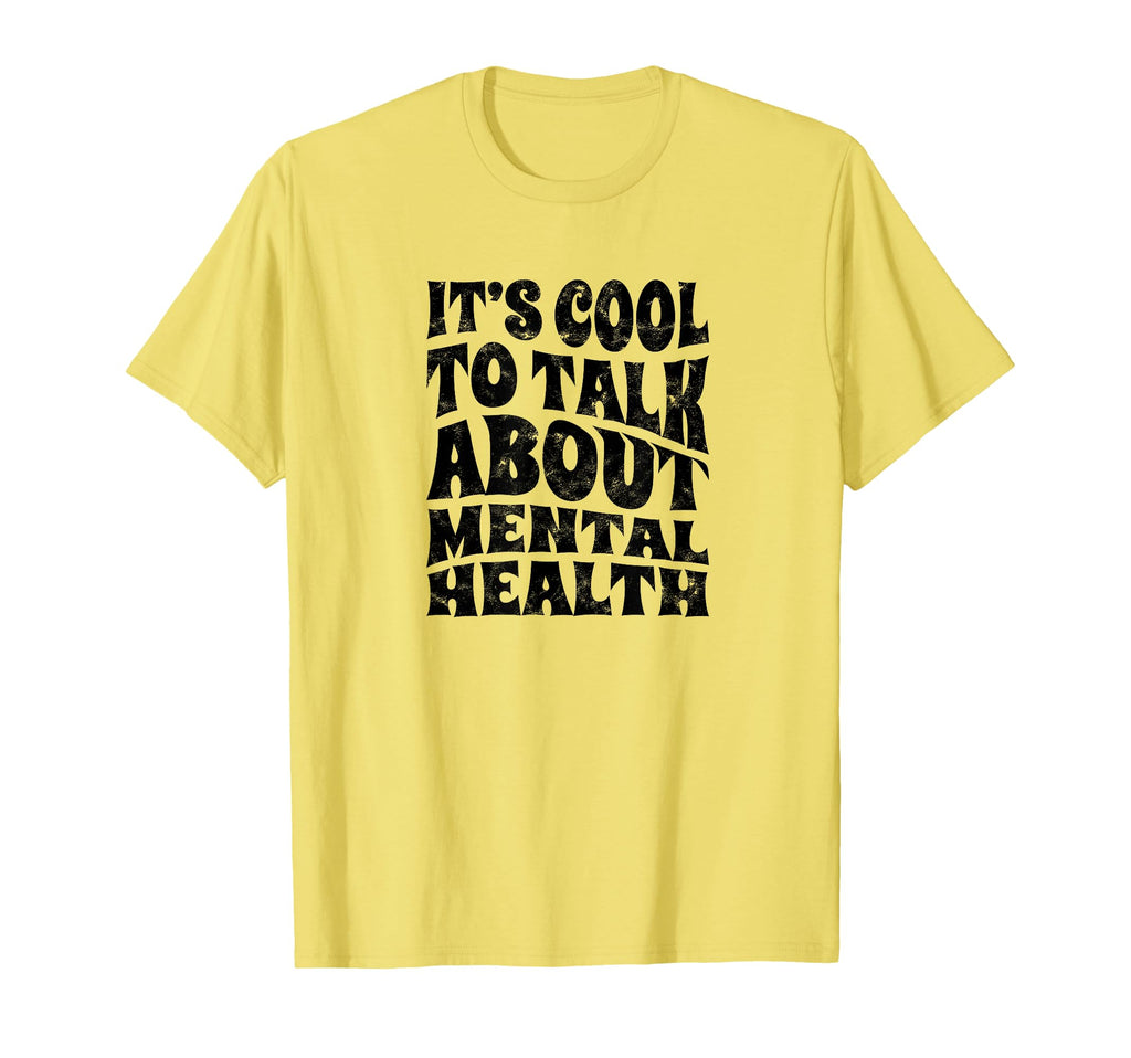 Its To Talk About Mental Health T-Shirt - Aesthetic Graphic Men Women - T-Shirt, Sweatshirt, Hoodie