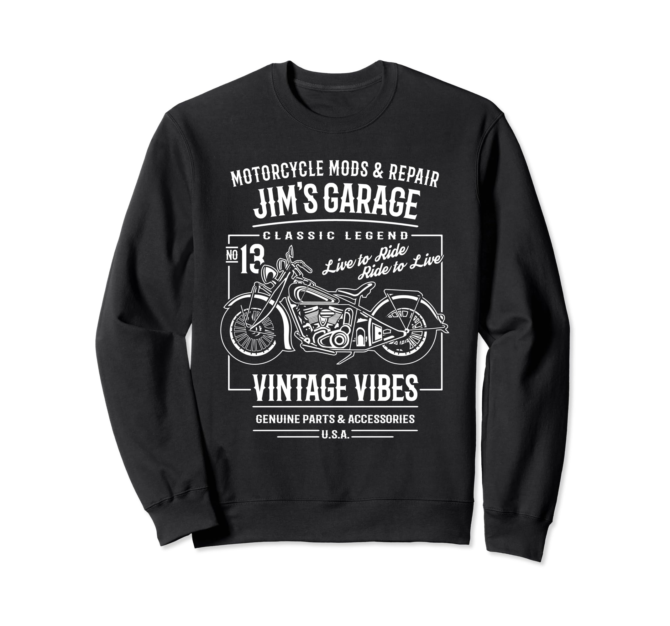 Jims Garage Motorcycle Name Sweatshirt - Casual Everyday Wear for Adults - T-Shirt, Sweatshirt, Hoodie