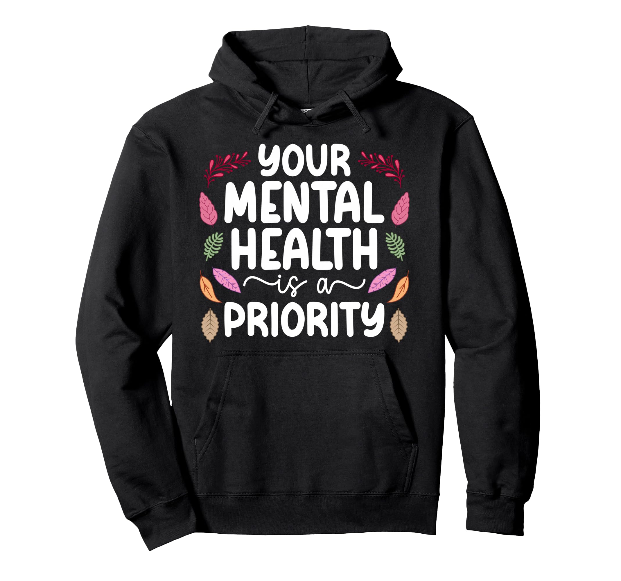 Mental Health Therapist Best Mental Hoodie - Streetwear Style for Adults - T-Shirt, Sweatshirt, Hoodie
