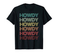 Rodeo Western Howdy Word Groovy Party T-Shirt - Unique Graphic for Adults - T-Shirt, Sweatshirt, Hoodie