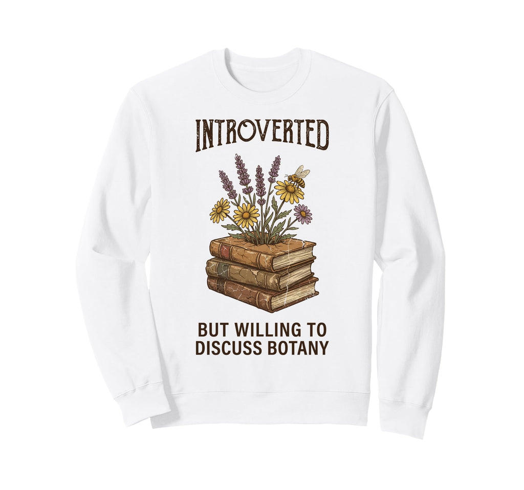 Introverted But Willing To Discuss Sweatshirt - Streetwear Style Men Women - T-Shirt, Sweatshirt, Hoodie