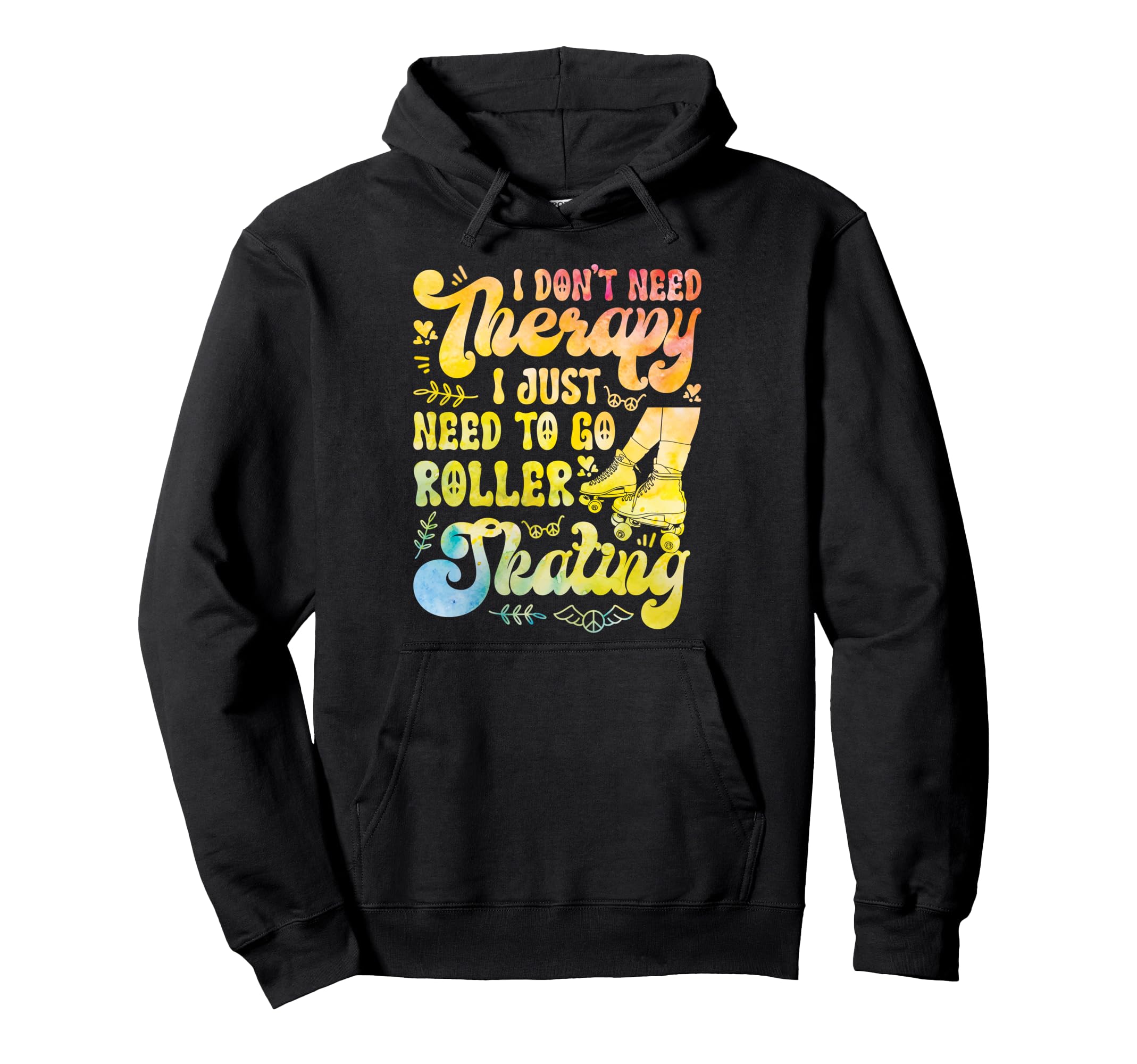 Roller Skating Skate 1970S I Dont Need Hoodie - Aesthetic Graphic Men Women - T-Shirt, Sweatshirt, Hoodie