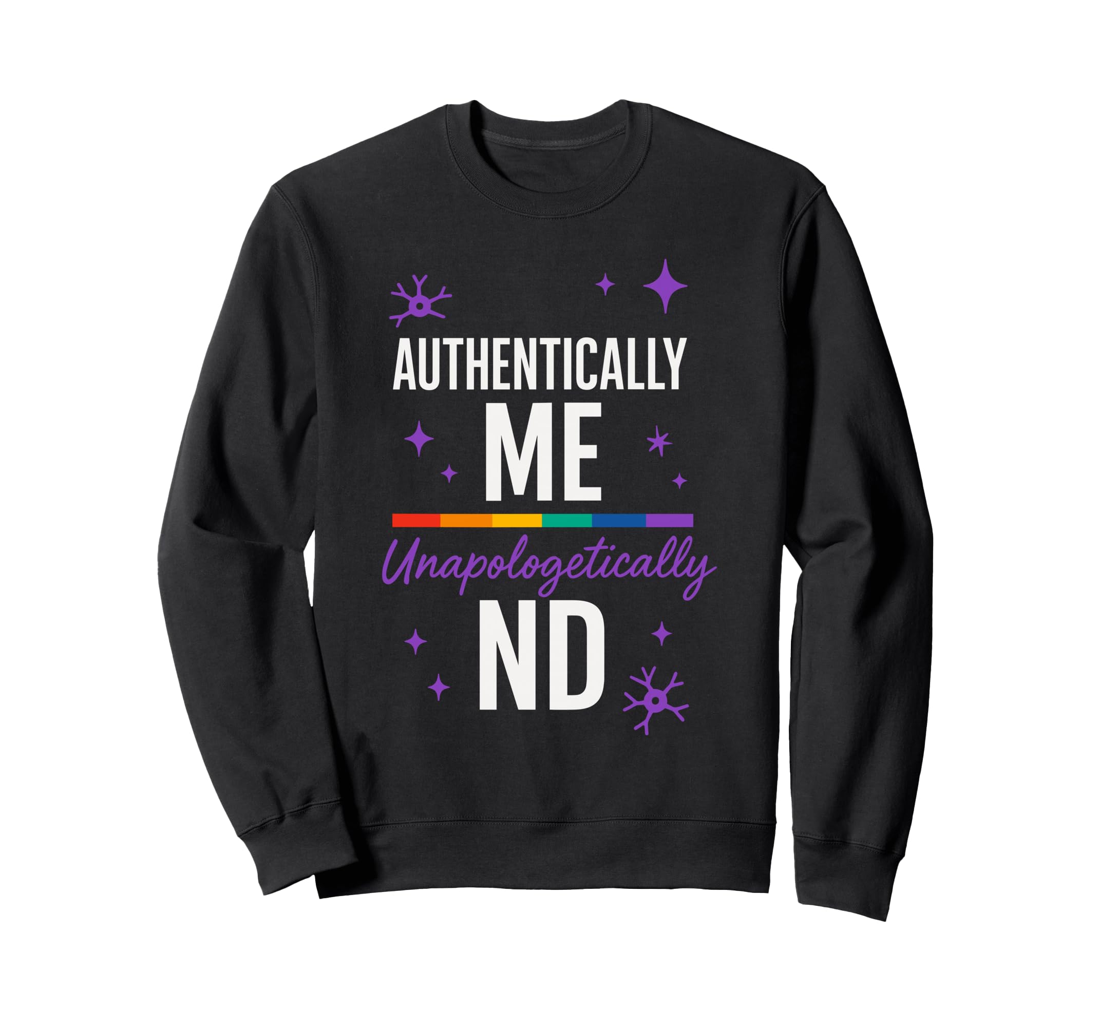 Neurodivergent Pride Adhd Autism Sweatshirt - Streetwear Style for Adults - T-Shirt, Sweatshirt, Hoodie
