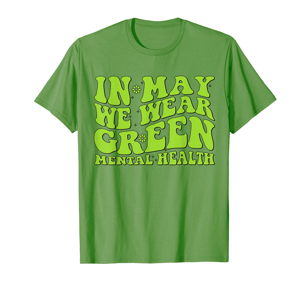 Groovy May I Wear Green Mental Health T-Shirt - Novelty Apparel for Adults - T-Shirt, Sweatshirt, Hoodie