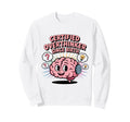 Certified Overthinker Since Birth Sweatshirt - Aesthetic Graphic Men Women - T-Shirt, Sweatshirt, Hoodie