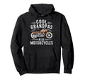 Grandpas Ride Motorcycles Biker Hoodie - Fun Novelty Design Unisex - T-Shirt, Sweatshirt, Hoodie