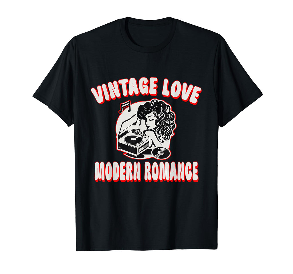 Romantic Love Modern Romance Vinyl T-Shirt - Casual Everyday Wear Unisex - T-Shirt, Sweatshirt, Hoodie
