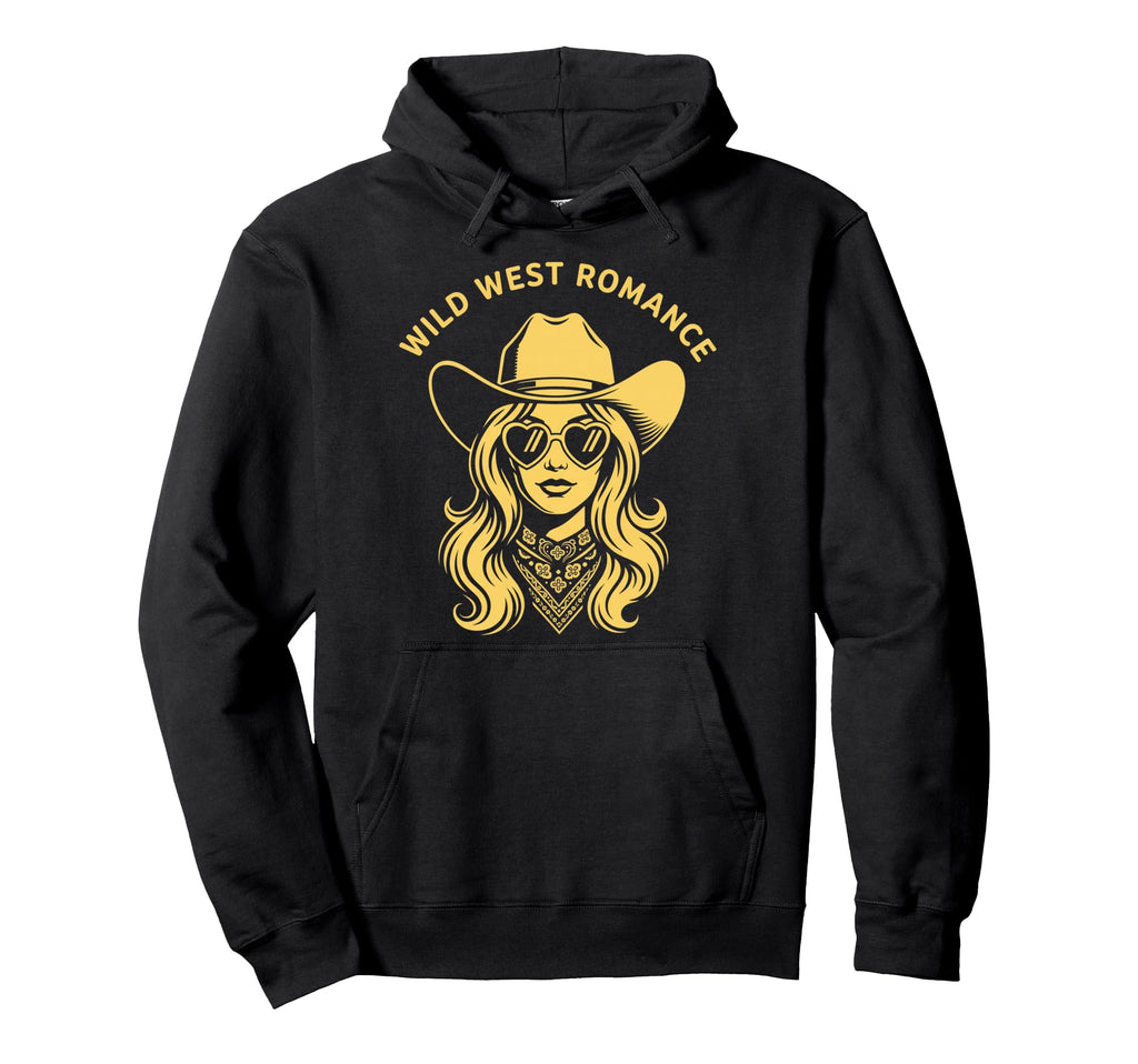 Wild West Romance Cowgirl Valentine Hoodie - Fun Novelty Design Unisex - T-Shirt, Sweatshirt, Hoodie