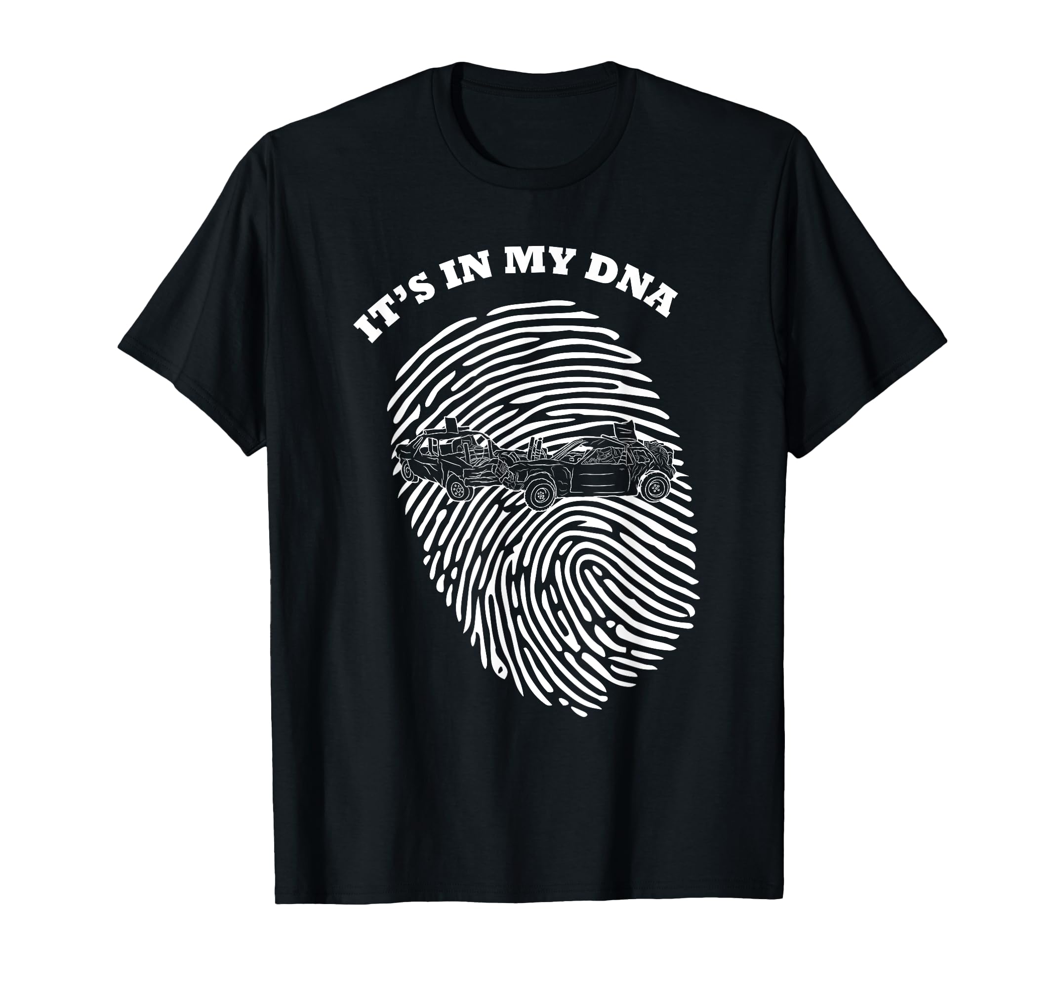 Its My Dna Demolition Derby Racer T-Shirt - Custom Art Print for Adults - T-Shirt, Sweatshirt, Hoodie