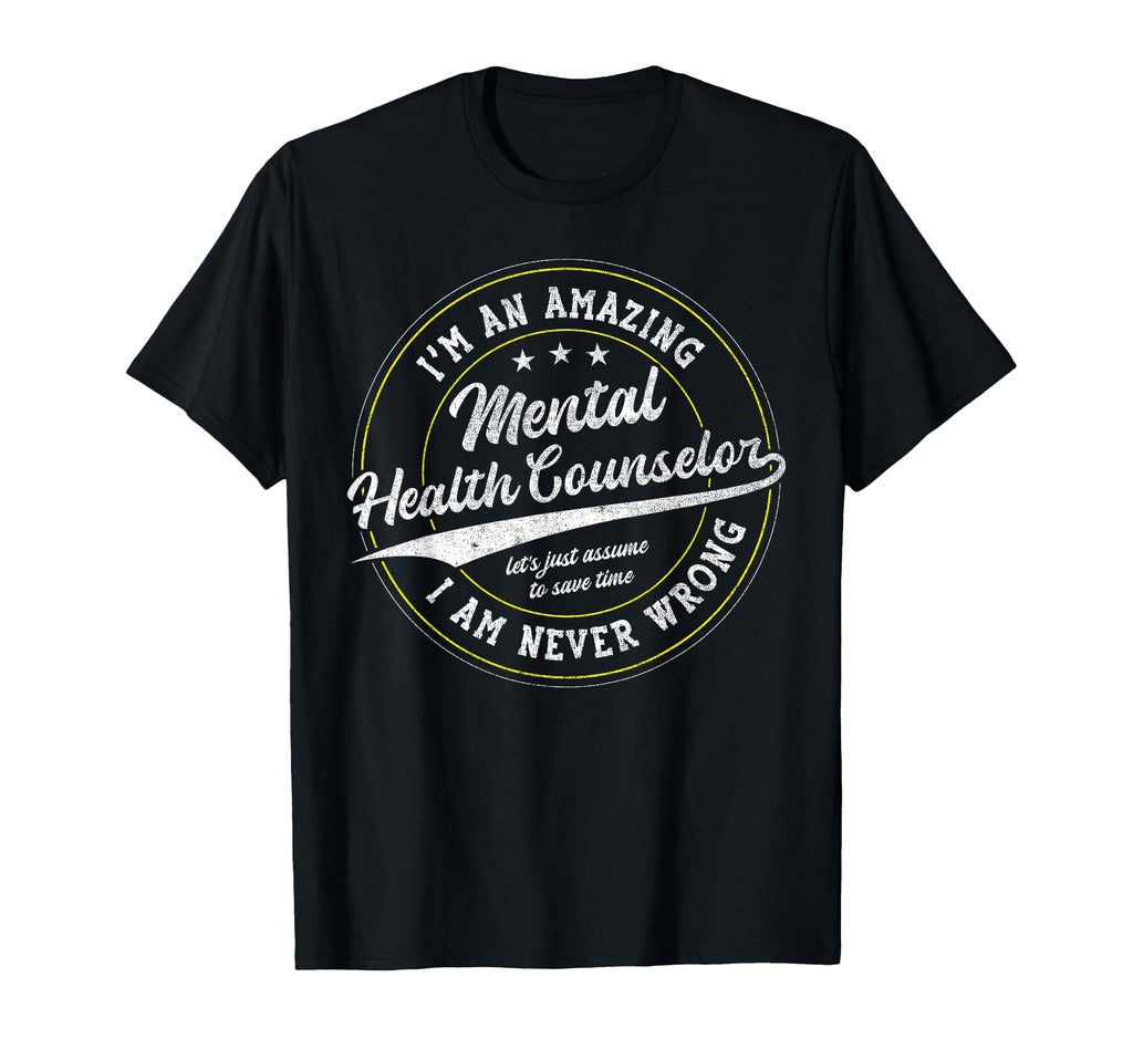 Funny Mental Health Counselor Sweatshirt - Fun Novelty Design Men Women - T-Shirt, Sweatshirt, Hoodie