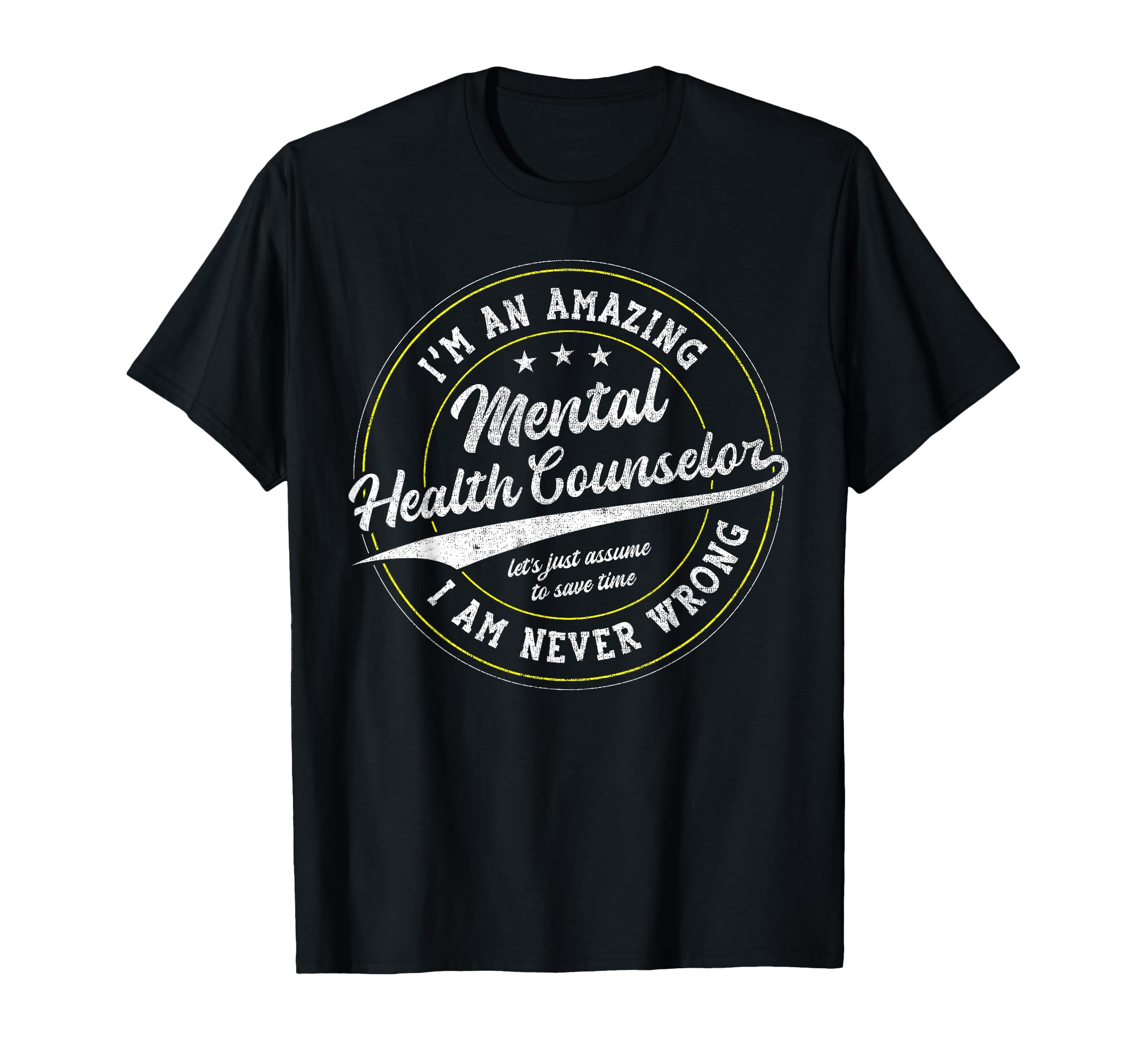 Funny Mental Health Counselor Sweatshirt - Fun Novelty Design Men Women - T-Shirt, Sweatshirt, Hoodie