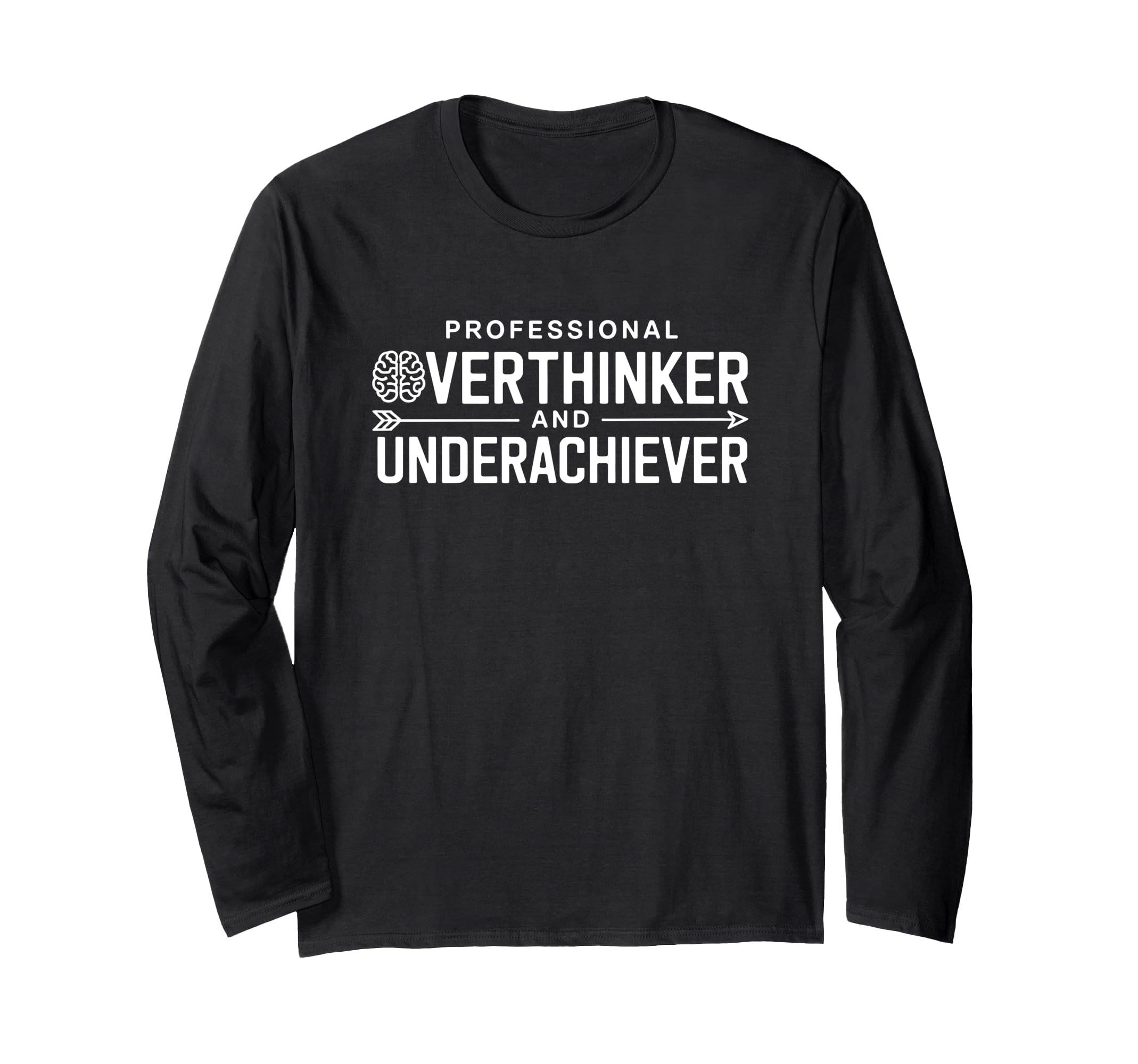 Professional Overthinker And T-Shirt - Casual Everyday Wear Men Women - T-Shirt, Sweatshirt, Hoodie
