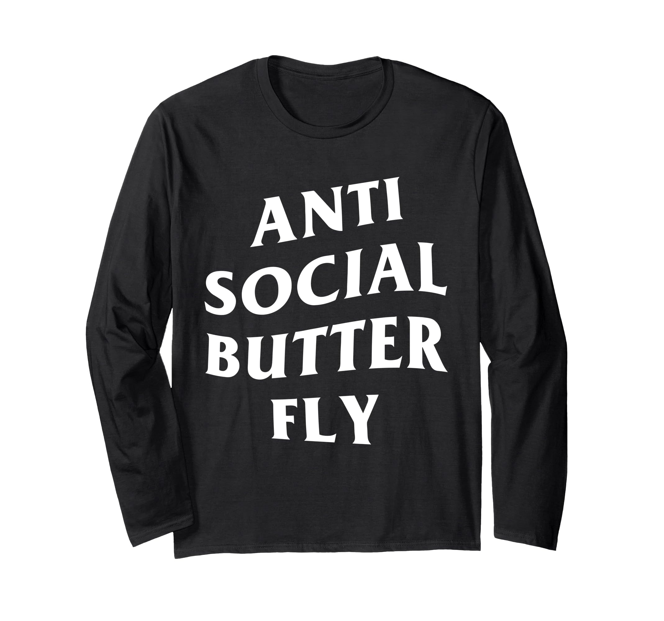Anti Social Butterfly T-Shirt - Unique Graphic Men Women - T-Shirt, Sweatshirt, Hoodie