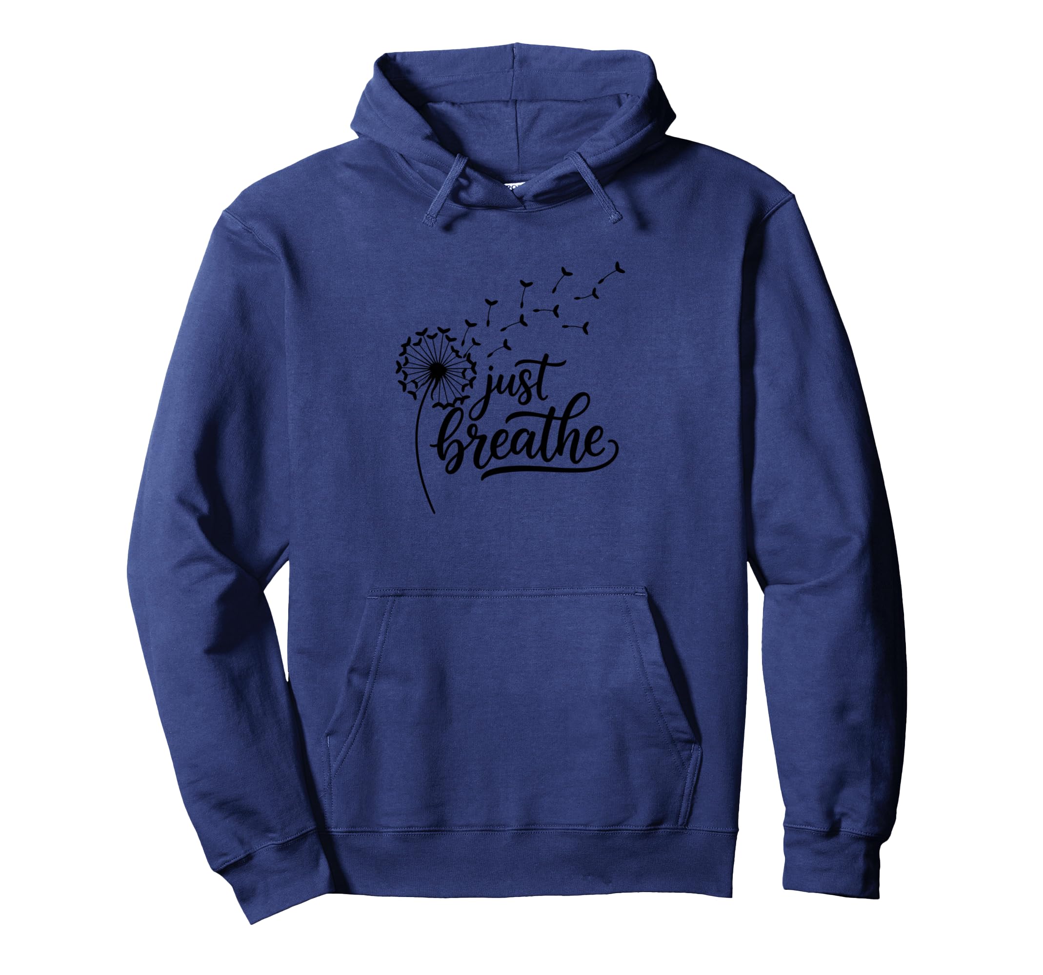 Just Breathe Wellness Mindfulness Hoodie - Custom Art Print Men Women - T-Shirt, Sweatshirt, Hoodie
