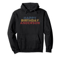 Happy Birthday Anderson Personalized Name Hoodie - Minimalist Print Unisex - T-Shirt, Sweatshirt, Hoodie