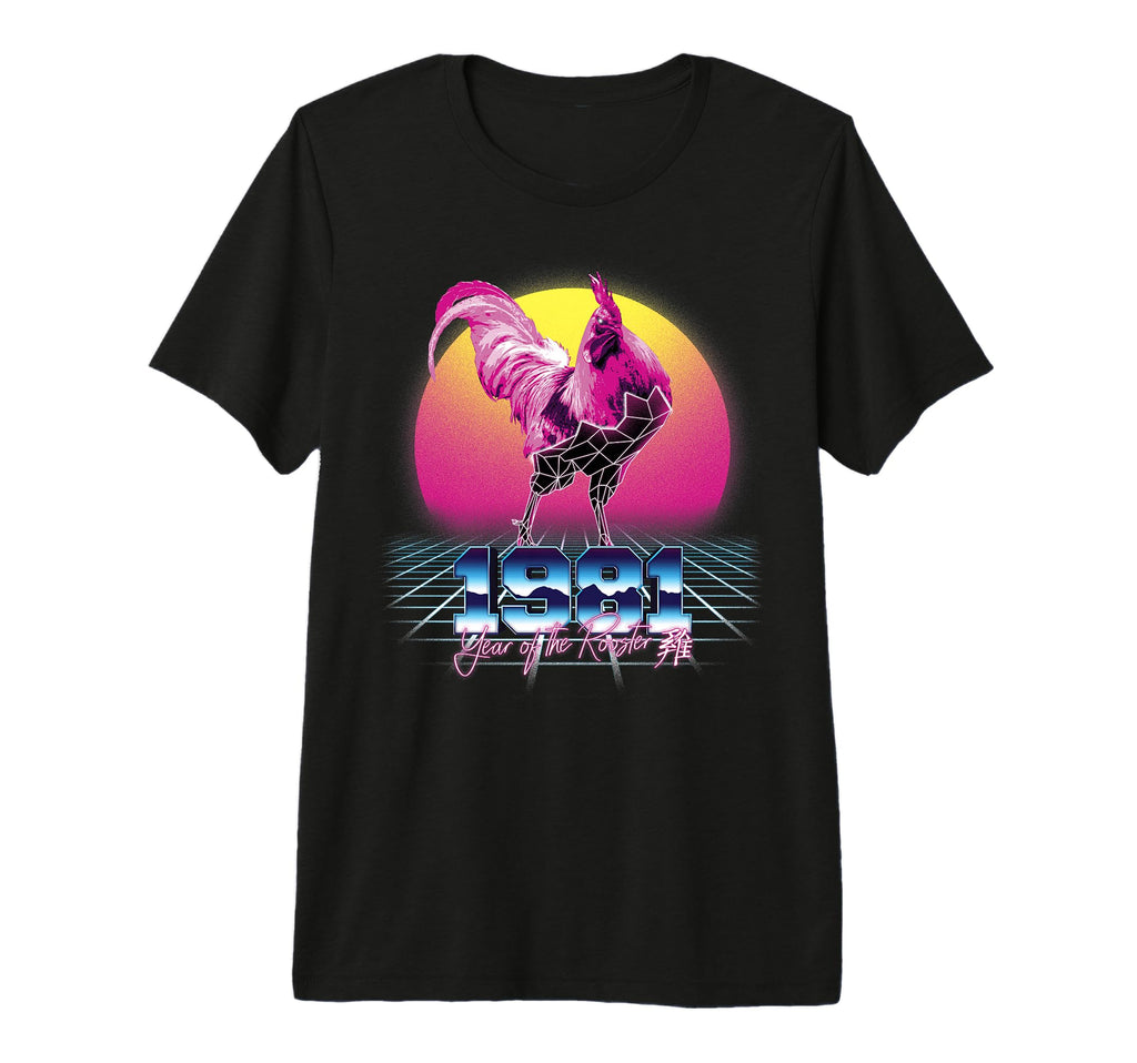 1981 Year Rooster 80S Chinese Zodiac T-Shirt - Graphic Print Unisex - T-Shirt, Sweatshirt, Hoodie
