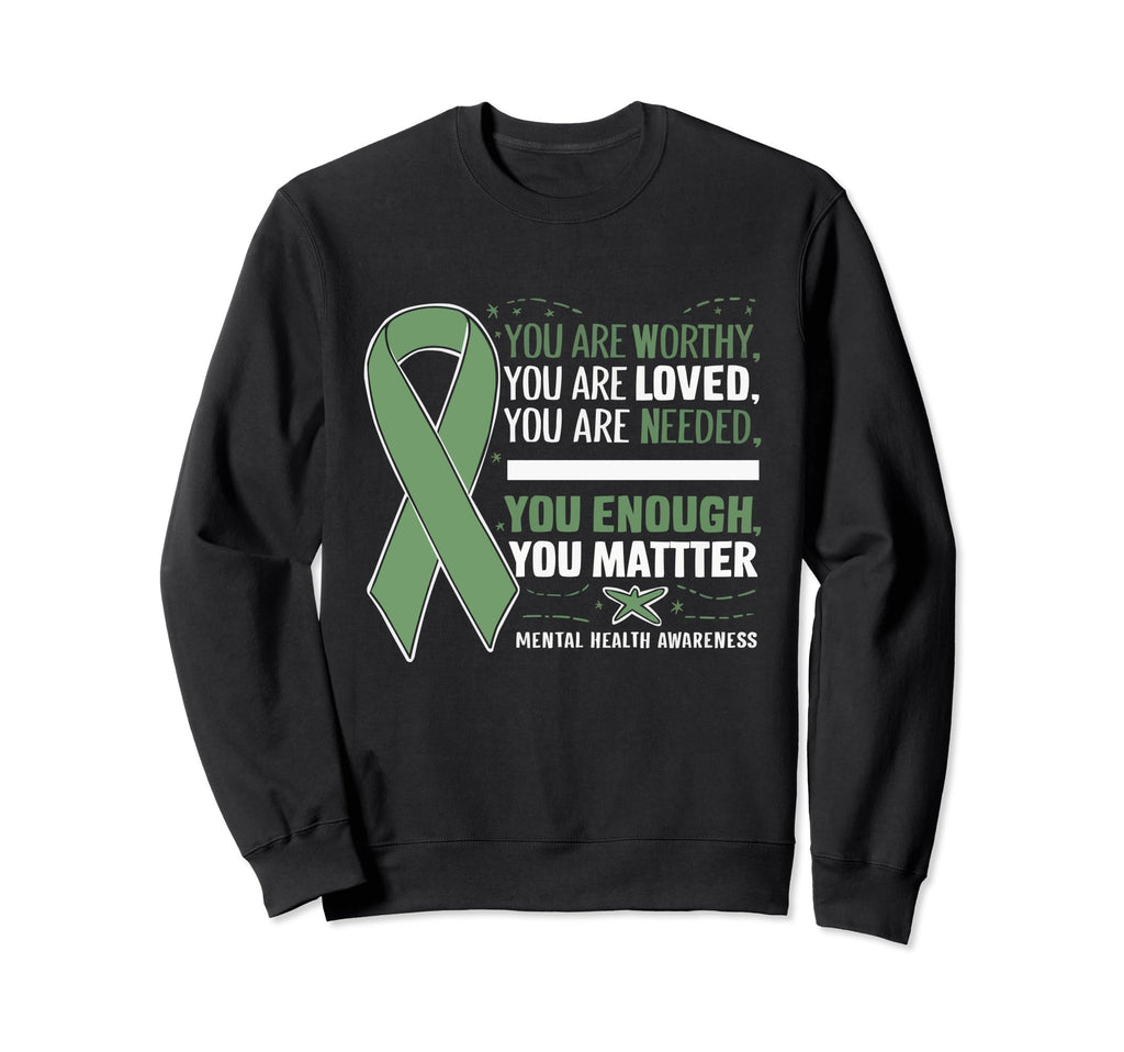 Suicide Awareness Depression Sweatshirt - Casual Everyday Wear Men Women - T-Shirt, Sweatshirt, Hoodie
