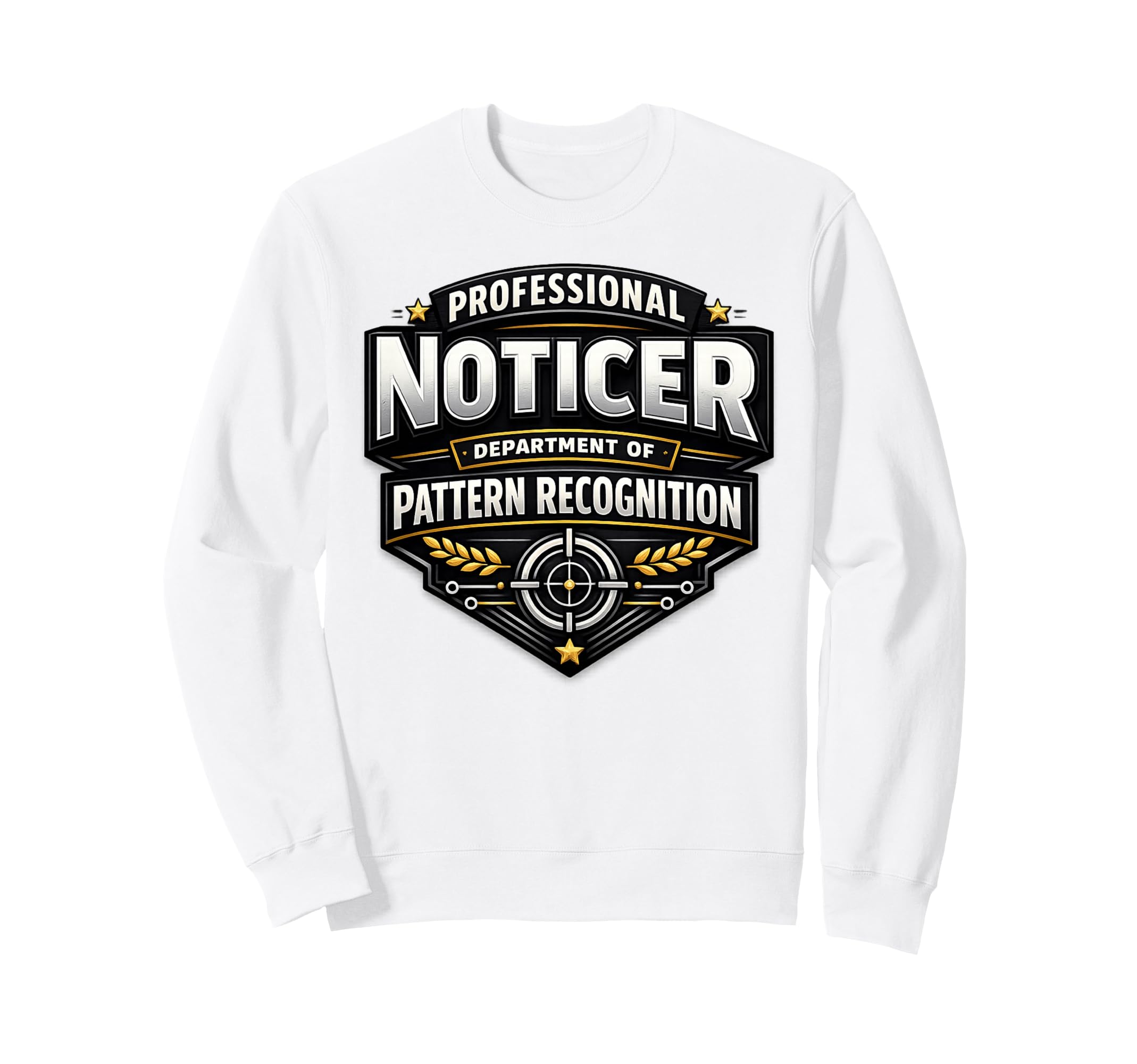 Professional Noticer Department Sweatshirt - Aesthetic Graphic for Adults - T-Shirt, Sweatshirt, Hoodie