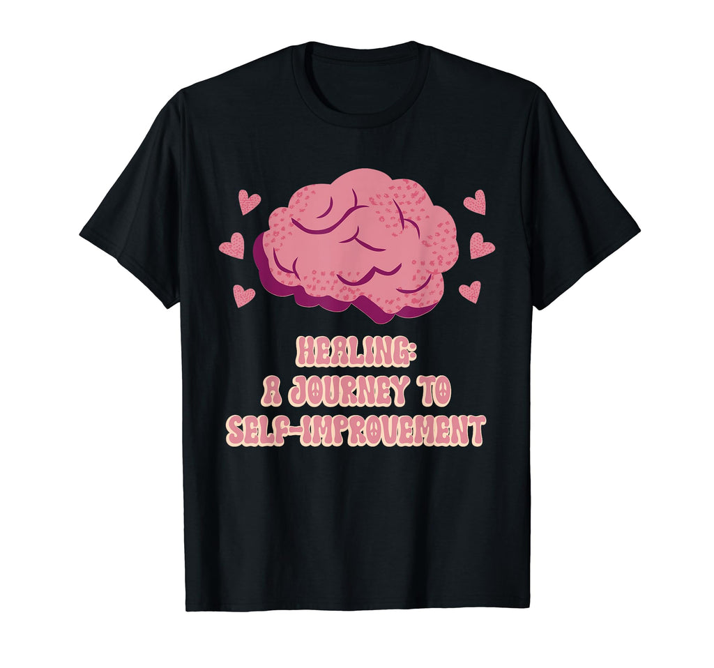 Healing Journey To Self Improvement T-Shirt - Novelty Apparel Men Women - T-Shirt, Sweatshirt, Hoodie