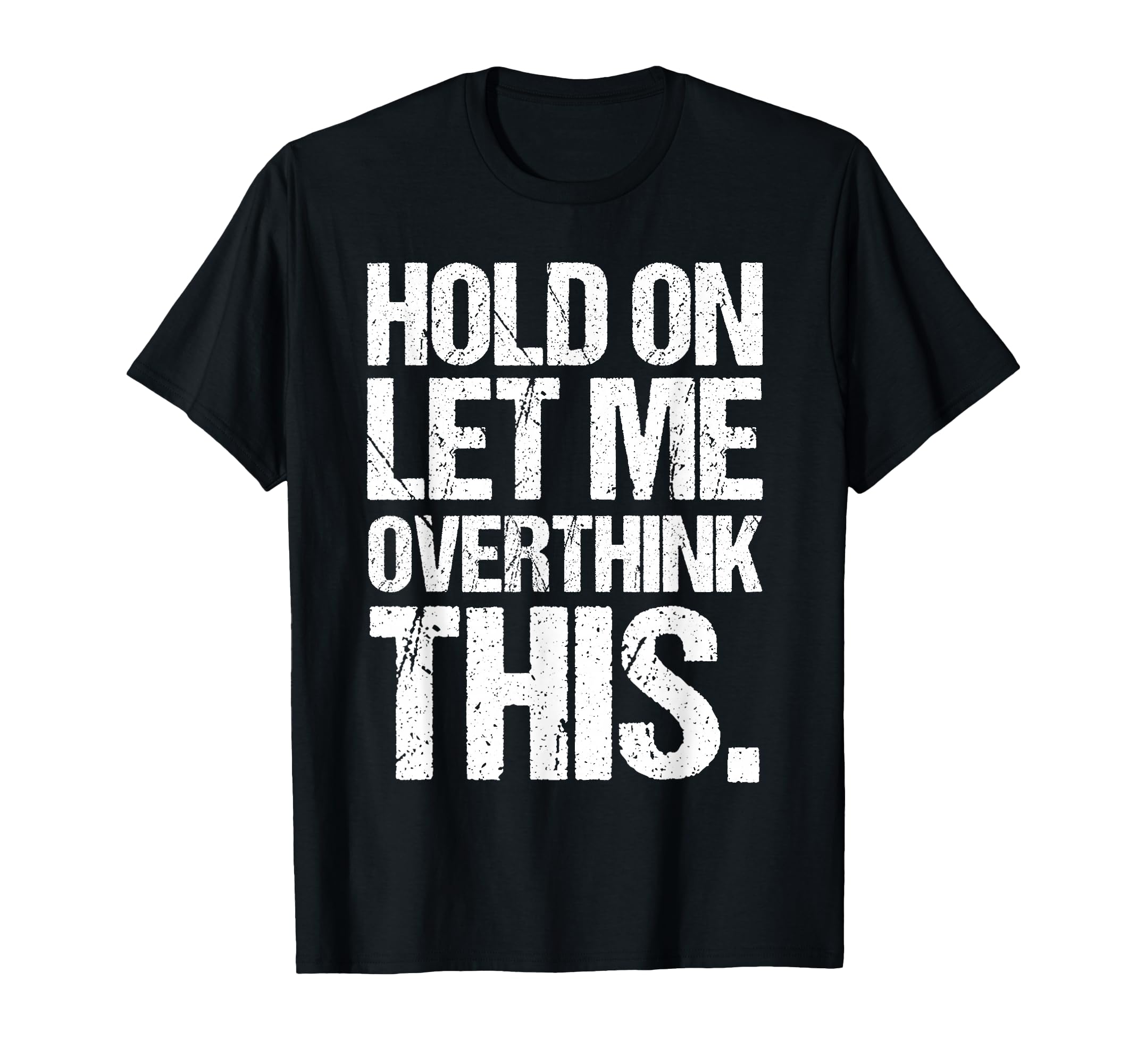 Overthinker Distressed Introverts T-Shirt - Minimalist Print Men Women - T-Shirt, Sweatshirt, Hoodie
