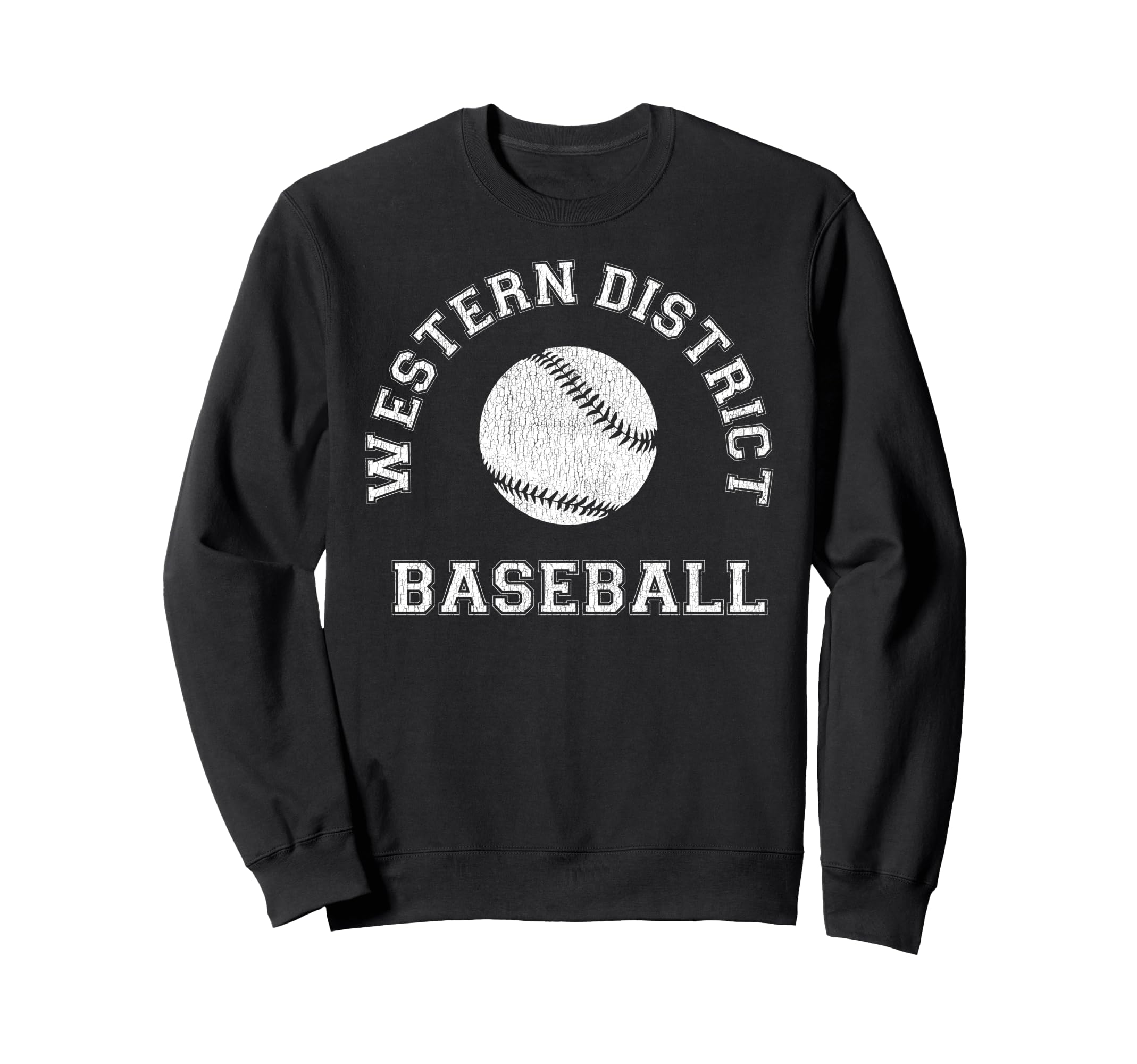 Western District Baseball Distressed Sweatshirt - Novelty Apparel Unisex - T-Shirt, Sweatshirt, Hoodie