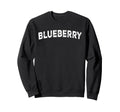 Blueberry Sweatshirt - Trendy Graphic Unisex - T-Shirt, Sweatshirt, Hoodie