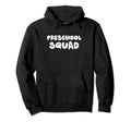 Preschool Squad Back To School Hoodie - Fun Novelty Design for Adults - T-Shirt, Sweatshirt, Hoodie