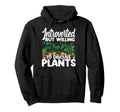 Plant Lover Gardening Introverted But Hoodie - Minimalist Print Unisex - T-Shirt, Sweatshirt, Hoodie