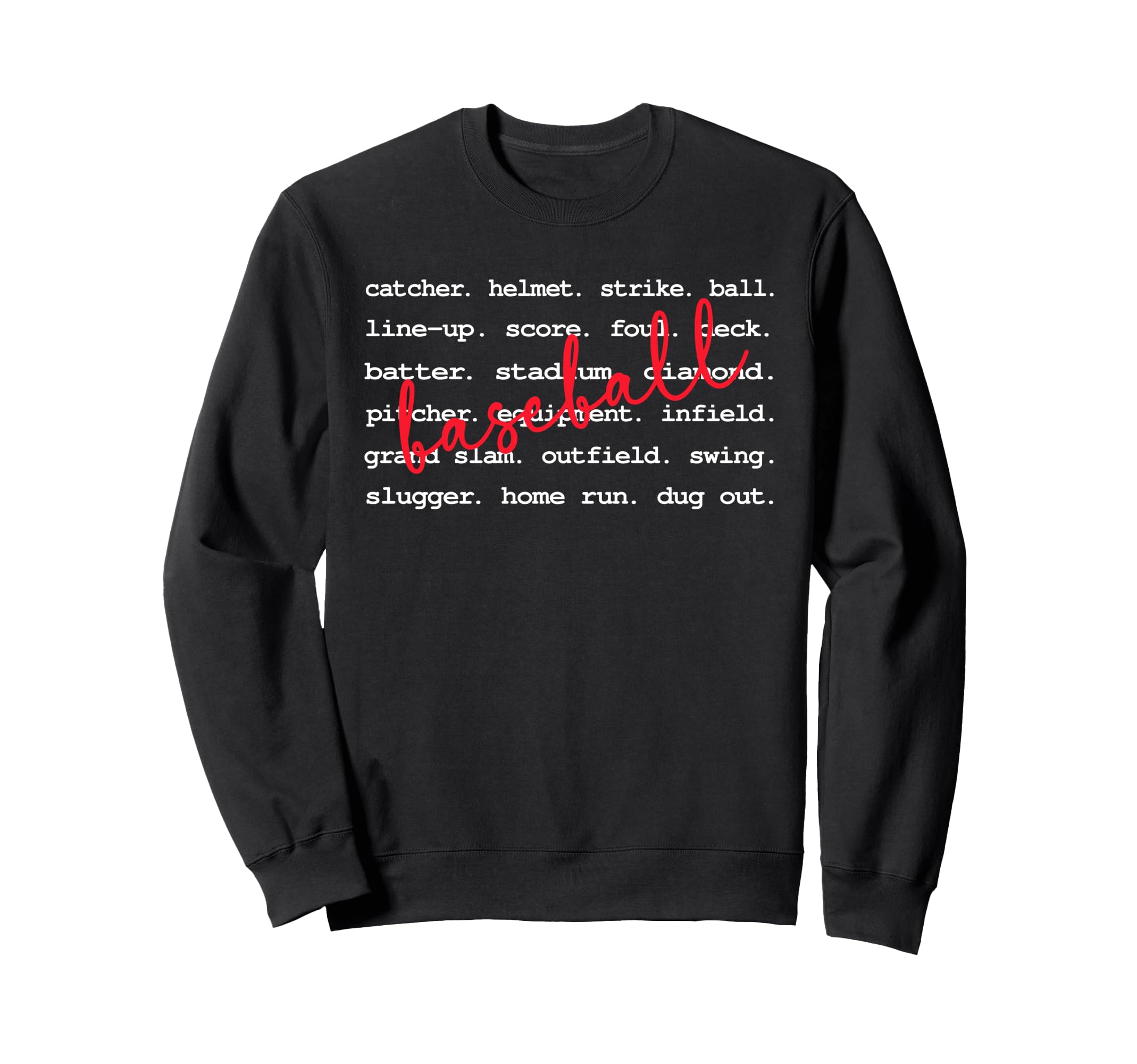 Baseball Typography Words Sweatshirt - Aesthetic Graphic Men Women - T-Shirt, Sweatshirt, Hoodie