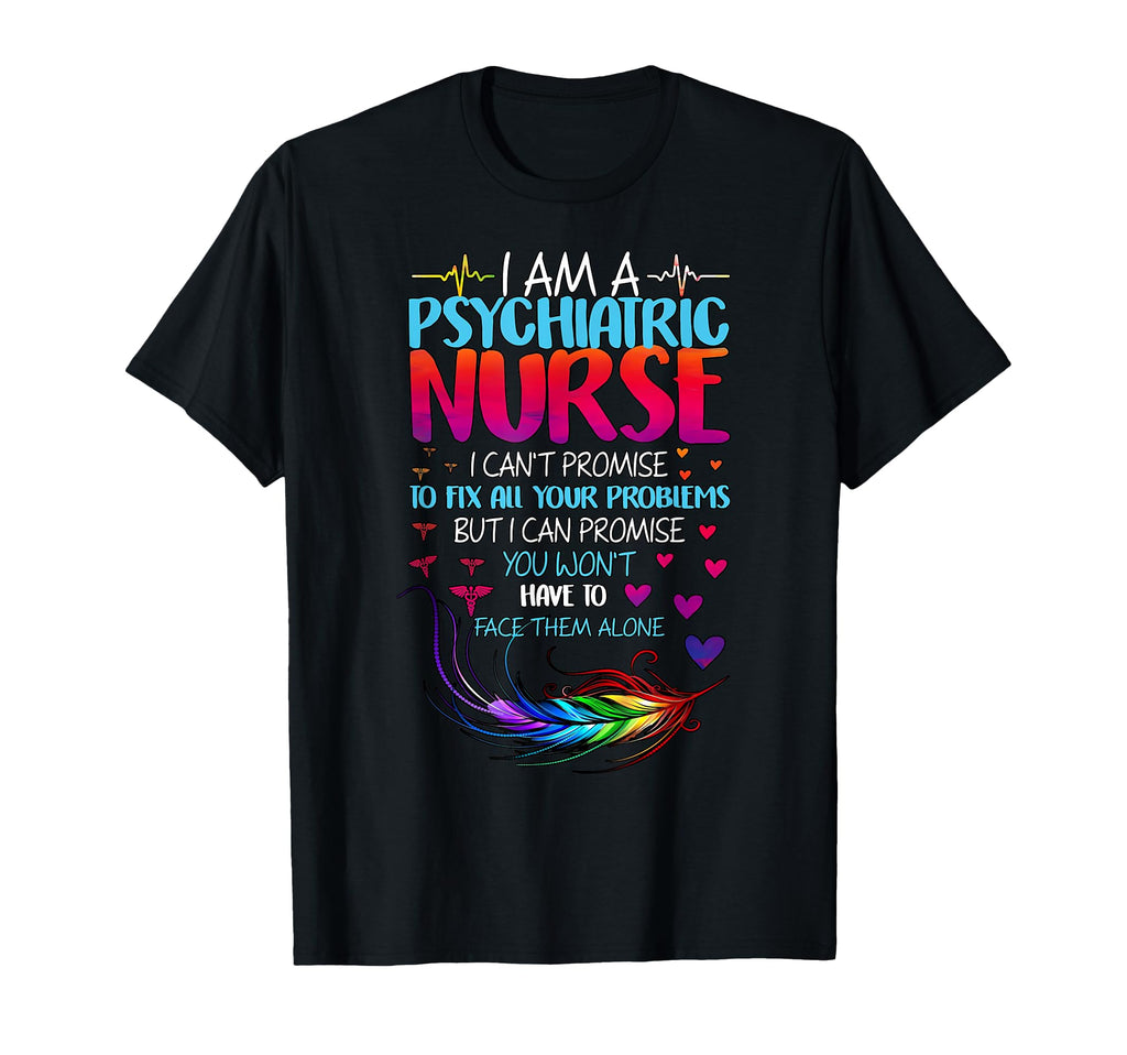 Psychiatric Nurse Week Rn Mental T-Shirt - Casual Everyday Wear for Adults - T-Shirt, Sweatshirt, Hoodie