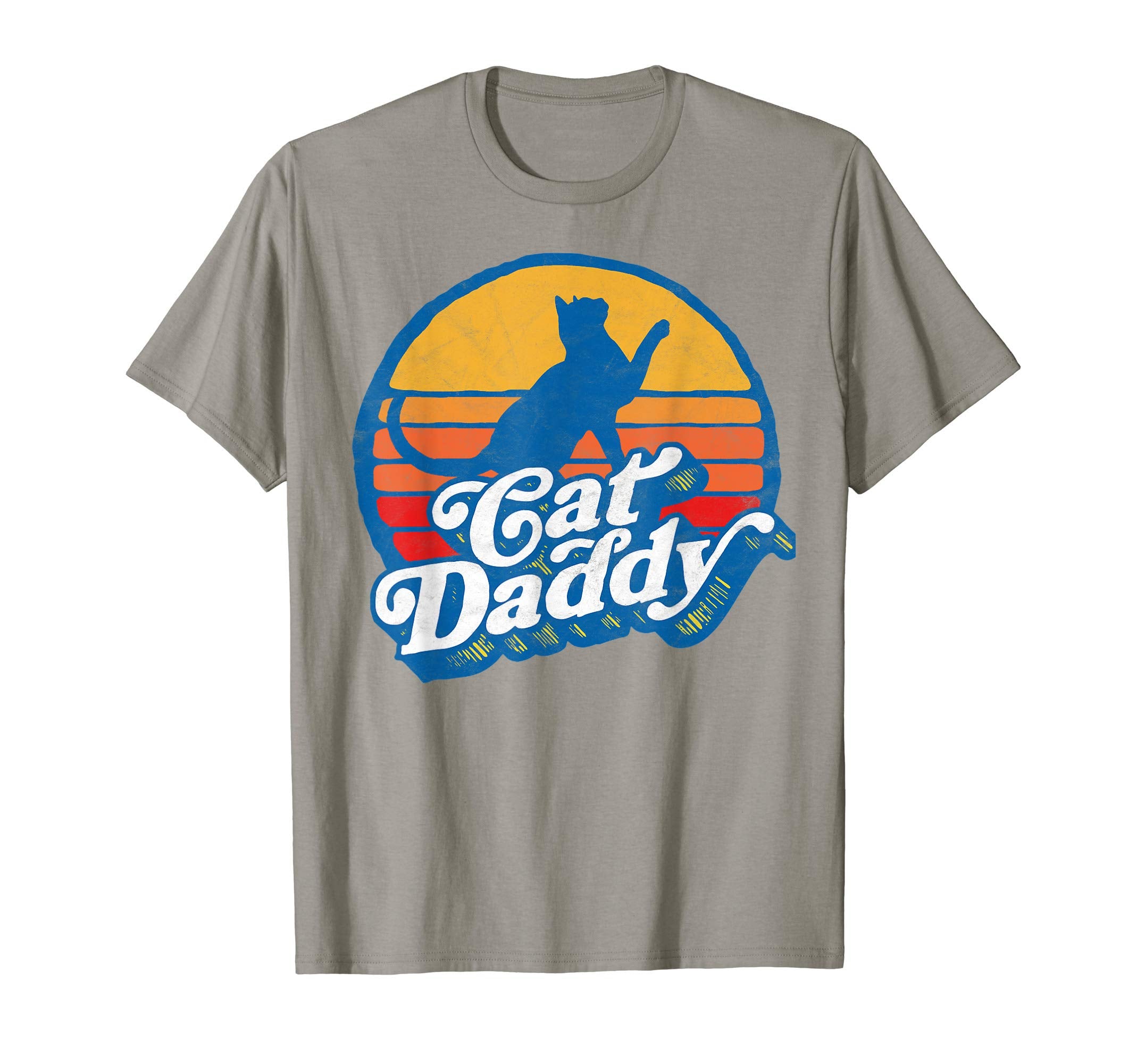 Cat Daddy 80S Sun Typography Distressed T-Shirt - Graphic Print Men Women - T-Shirt, Sweatshirt, Hoodie