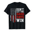 Dont Let Hard Days Win Mental Health T-Shirt - Trendy Graphic Unisex - T-Shirt, Sweatshirt, Hoodie