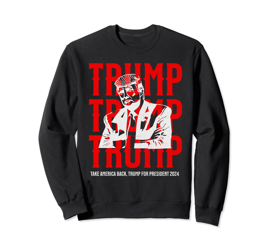 Trump Take America Back 2024 Western Sweatshirt - Trendy Graphic for Adults - T-Shirt, Sweatshirt, Hoodie