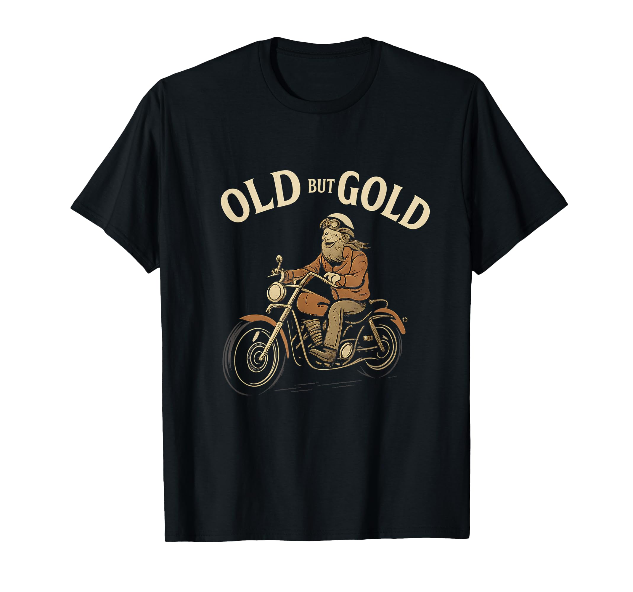 Old But Gold Motorcycle Biker T-Shirt - Custom Art Print Unisex - T-Shirt, Sweatshirt, Hoodie