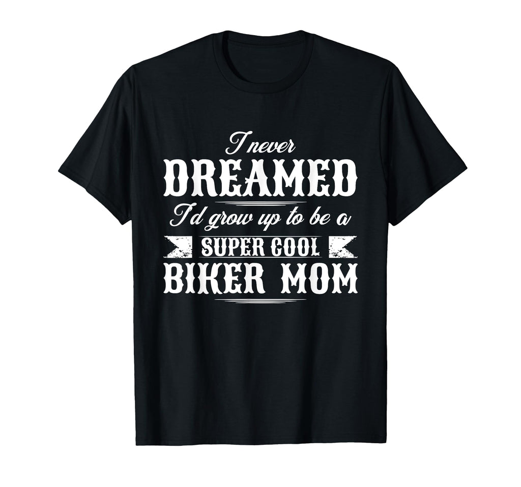 Motorcycle Mom Biker Mother T-Shirt - Novelty Apparel Men Women - T-Shirt, Sweatshirt, Hoodie