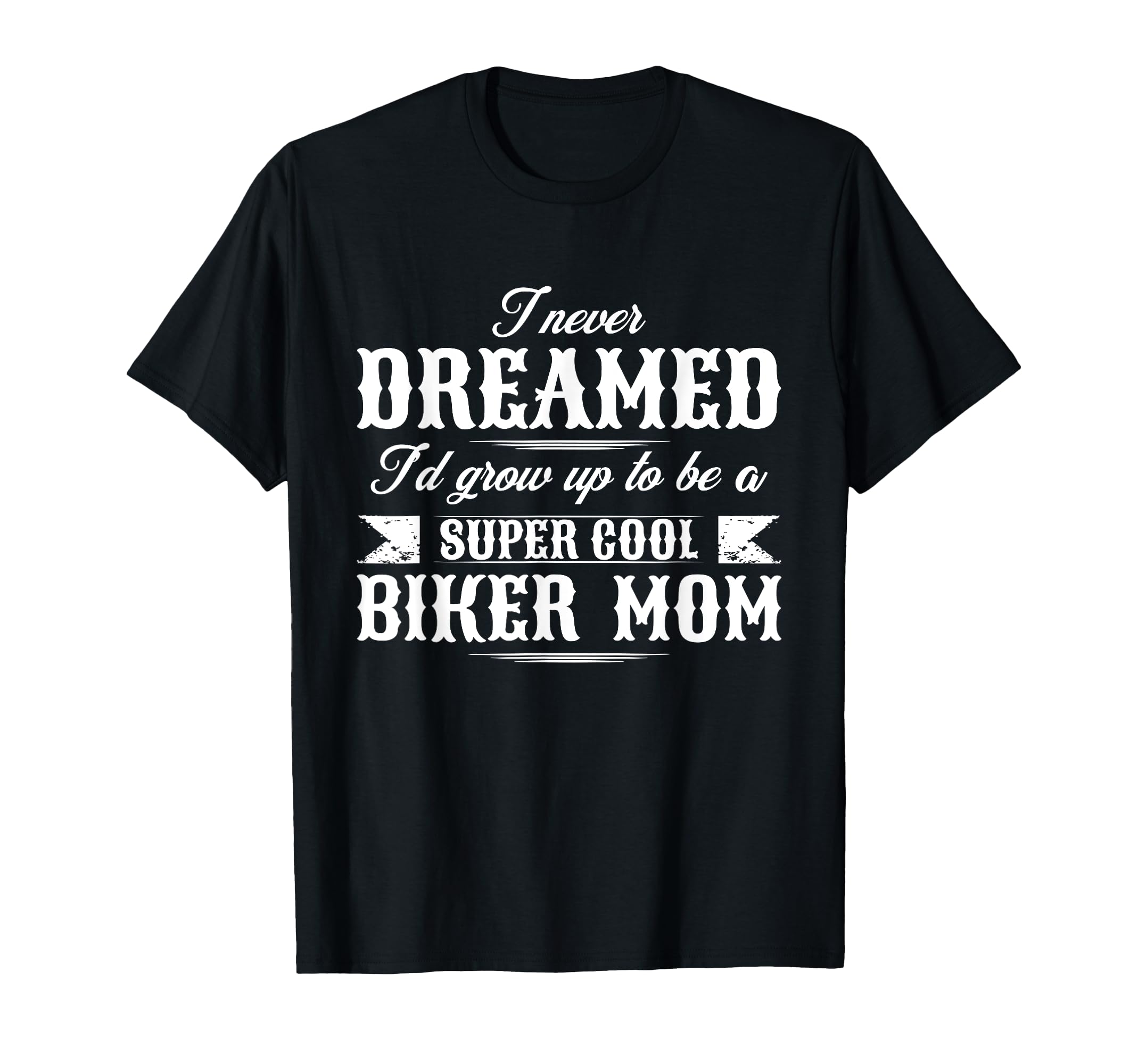 Motorcycle Mom Biker Mother T-Shirt - Novelty Apparel Men Women - T-Shirt, Sweatshirt, Hoodie