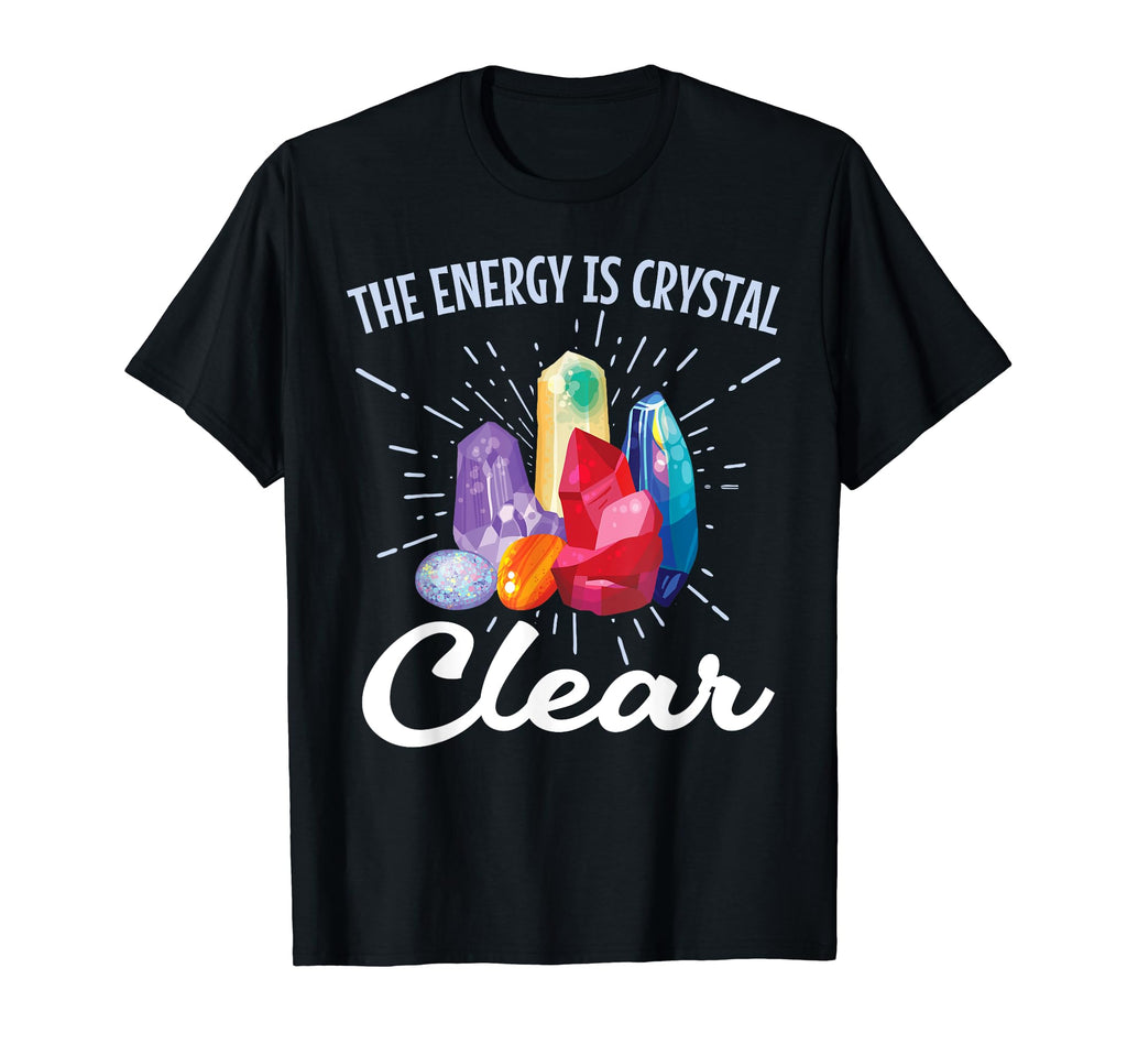 Crystal Clear Energy Rock Hound Energy T-Shirt - Graphic Print Unisex - T-Shirt, Sweatshirt, Hoodie