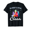 Crystal Clear Energy Rock Hound Energy T-Shirt - Graphic Print Unisex - T-Shirt, Sweatshirt, Hoodie