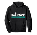 Yoga Pose Yoga Practitioner Patience Hoodie - Minimalist Print Unisex - T-Shirt, Sweatshirt, Hoodie