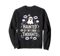Halloween Haunted Mental Health Sweatshirt - Casual Everyday Wear Unisex - T-Shirt, Sweatshirt, Hoodie