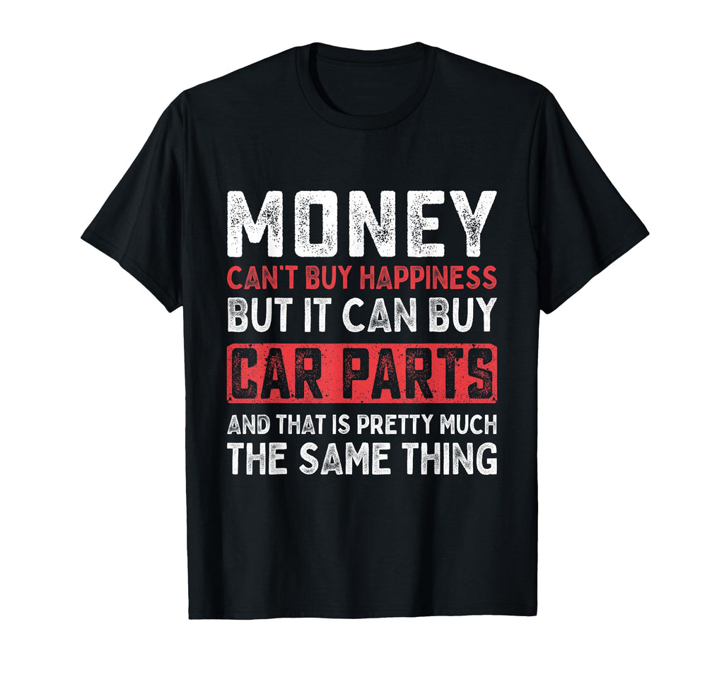 Money Cant Buy Happiness It Can Buy T-Shirt - Fun Novelty Design Men Women - T-Shirt, Sweatshirt, Hoodie